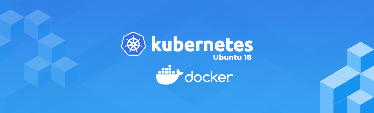 How to Install Kubernetes Cluster on Ubuntu 18