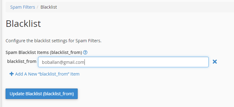 You can also blacklist emails with SpamAssassin.