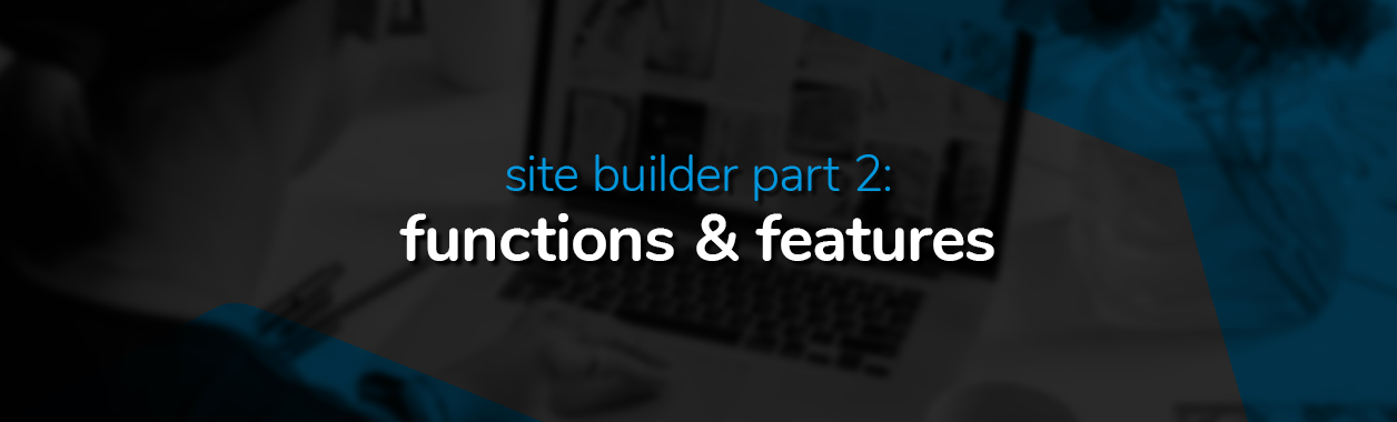 Site Builder Part 2 Blog Cover